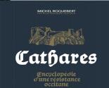 Cathares - Michel Roquebert