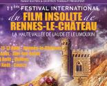 11ÈME FESTIVAL INTERNATIONAL DU FILM INSOLITE DE RENNES-LE-CHÂTEAU
