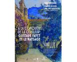 À la conquête de la couleur - Gustave Fayet et le paysage