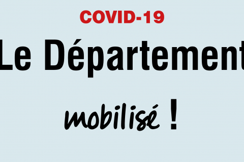 Le Département mobilisé