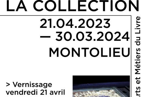 EXPOSITION LA COLLECTION MONTOLIEU