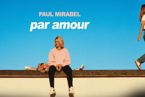 PAUL MIRABEL - PAR AMOUR