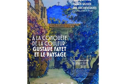 À la conquête de la couleur - Gustave Fayet et le paysage